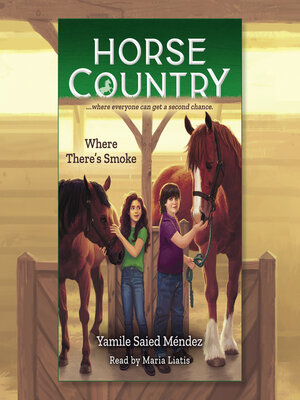 cover image of Where There's Smoke (Horse Country #3)